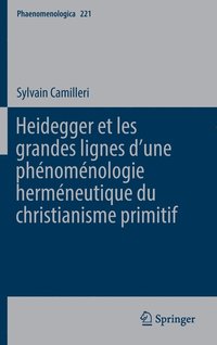 bokomslag Heidegger et les grandes lignes dune phnomnologie hermneutique du christianisme primitif