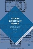bokomslag Valuing Detroit's Art Museum