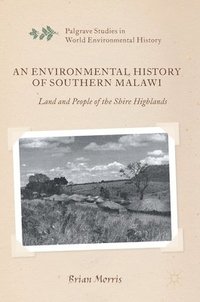 bokomslag Environmental History of Southern Malawi