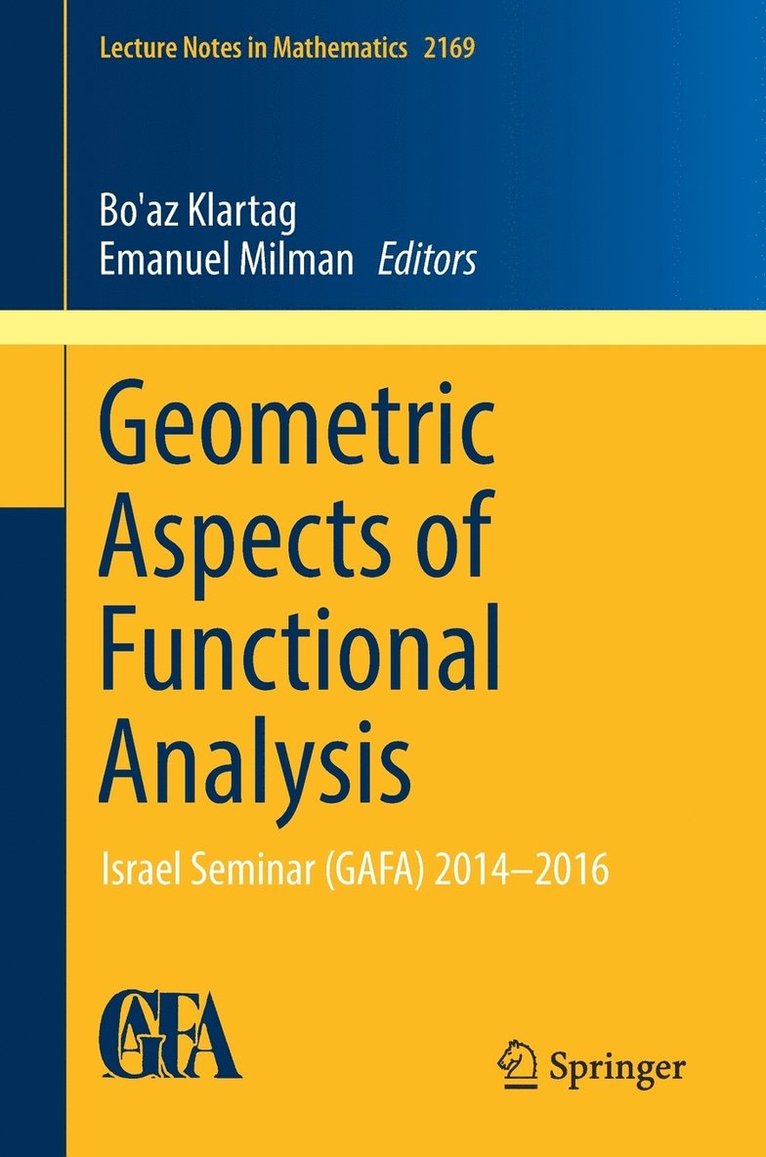 Geometric Aspects of Functional Analysis 1