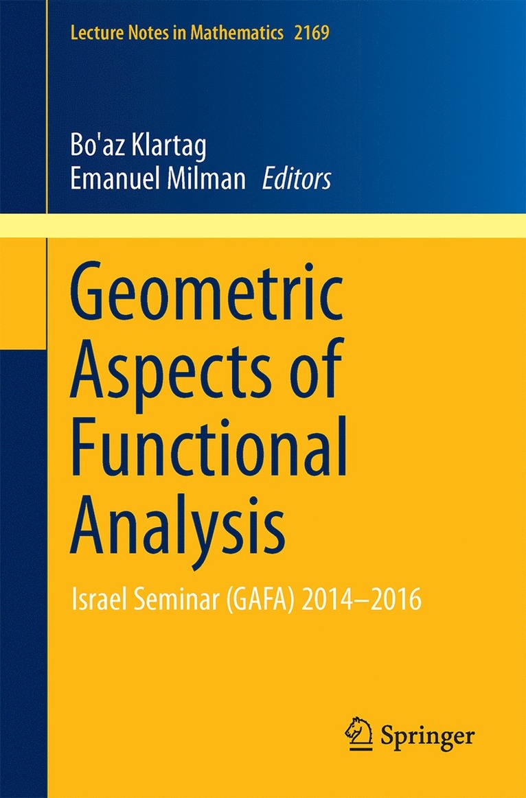 Geometric Aspects of Functional Analysis 1