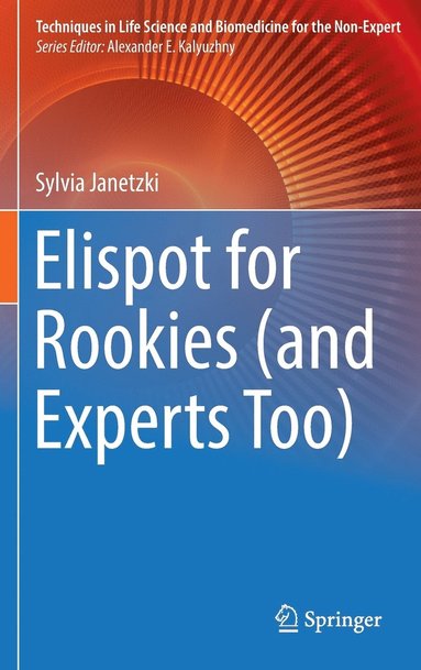 bokomslag Elispot for Rookies (and Experts Too)