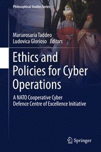 bokomslag Ethics and Policies for Cyber Operations