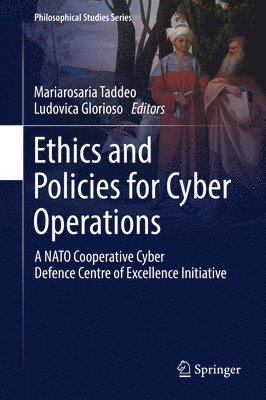 Ethics and Policies for Cyber Operations