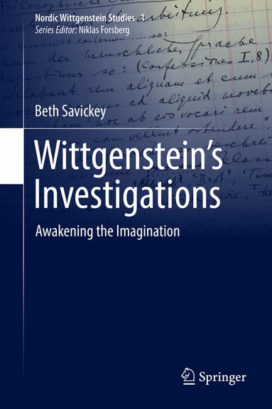 Beth Savickey - Wittgenstein’s Investigations, Inbunden