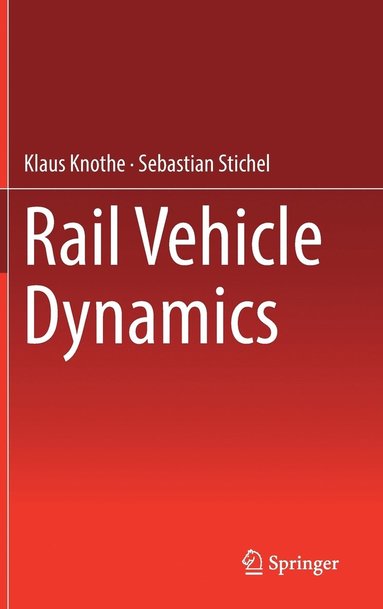 bokomslag Rail Vehicle Dynamics