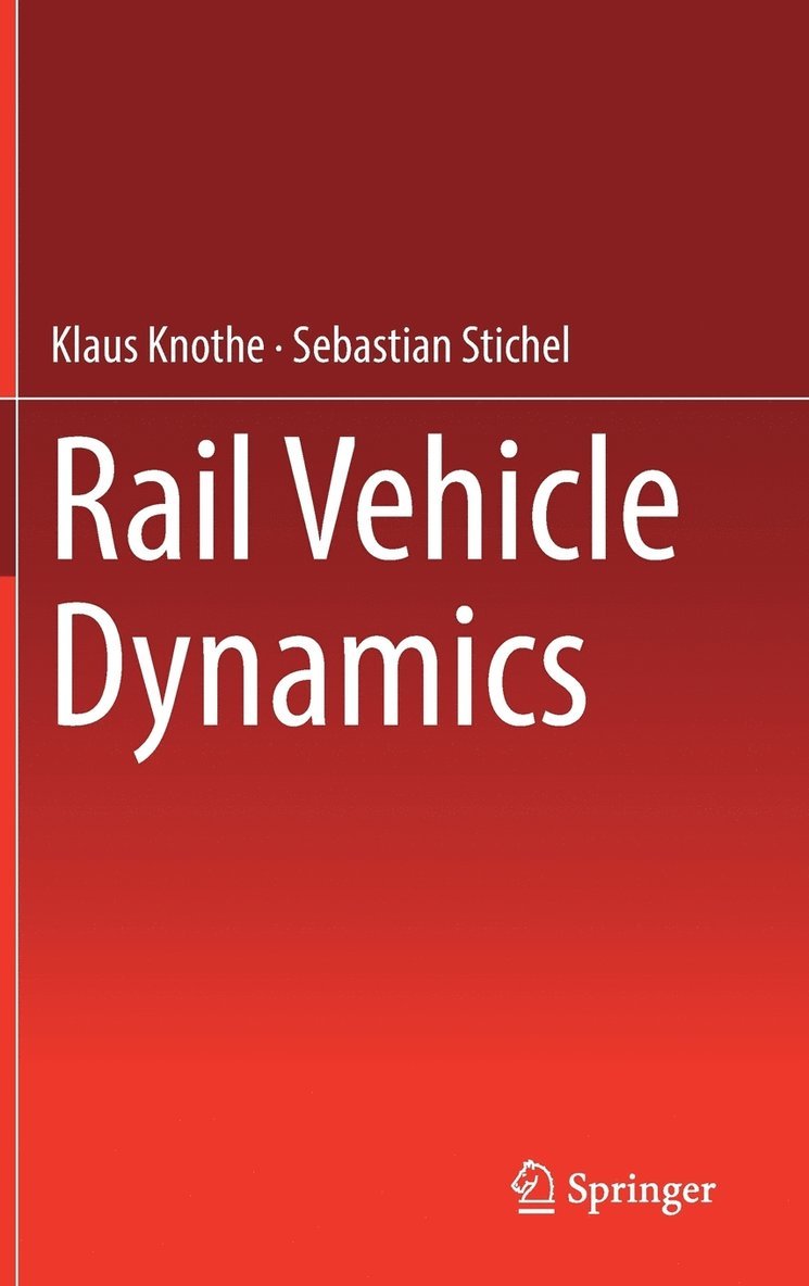 Rail Vehicle Dynamics