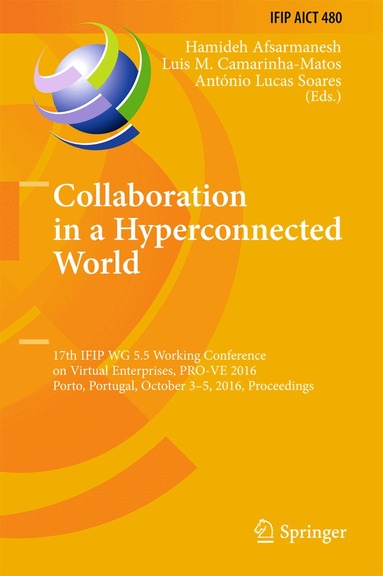 Hamideh Afsarmanesh, Luis M. Camarinha-Matos, António Lucas Soares - Collaboration in a Hyperconnected World, Inbunden