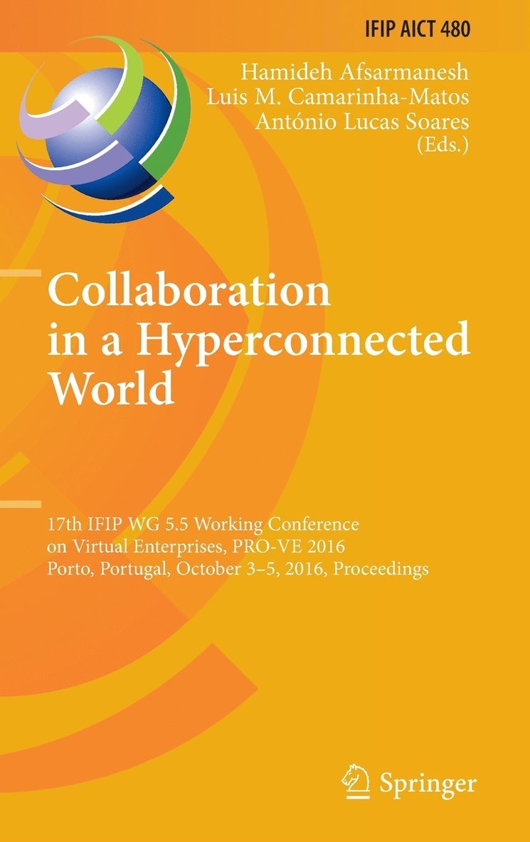 Hamideh Afsarmanesh, Luis M. Camarinha-Matos, António Lucas Soares - Collaboration in a Hyperconnected World, Inbunden