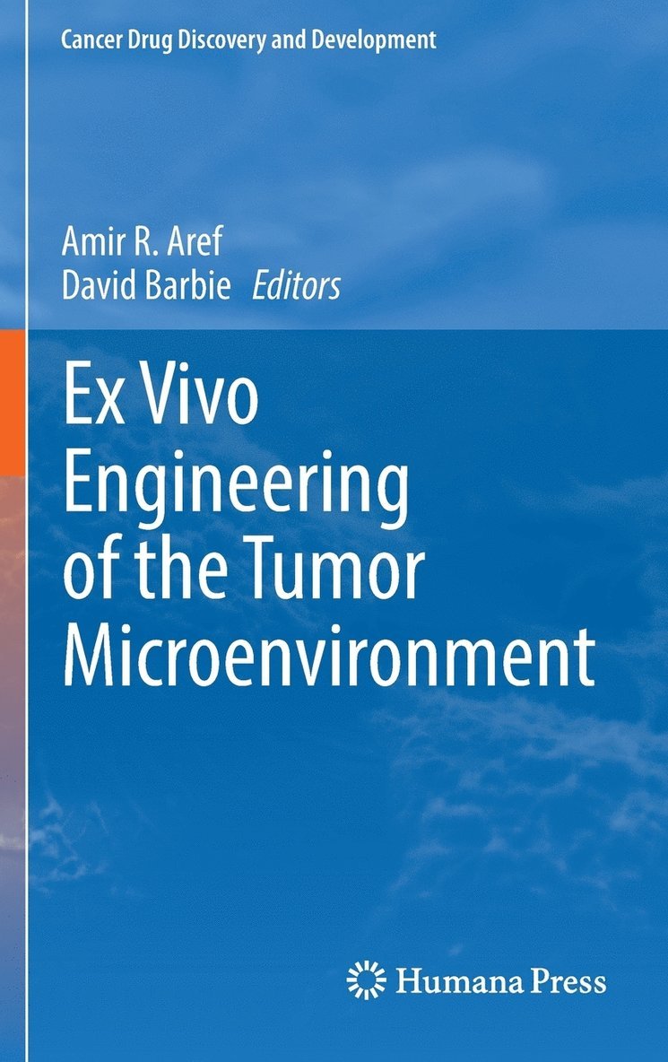 Ex Vivo Engineering of the Tumor Microenvironment 1