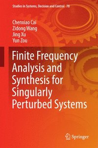 bokomslag Finite Frequency Analysis and Synthesis for Singularly Perturbed Systems