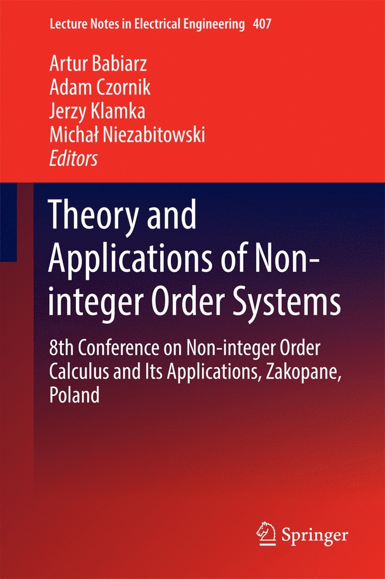 Theory and Applications of Non-integer Order Systems