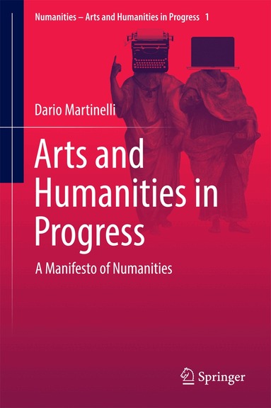 Dario Martinelli - Arts and Humanities in Progress, Inbunden