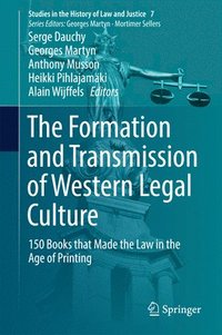 bokomslag The Formation and Transmission of Western Legal Culture