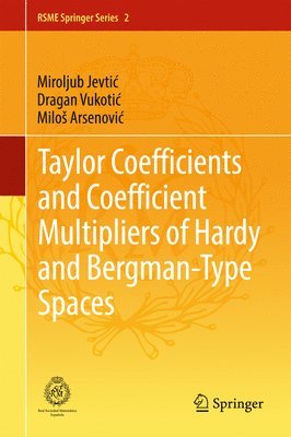 Taylor Coefficients and Coefficient Multipliers of Hardy and Bergman-Type Spaces 1