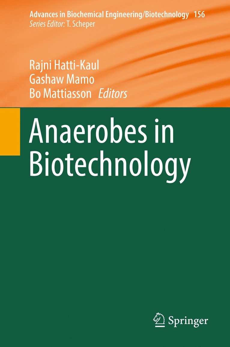 Rajni Hatti-Kaul, Gashaw Mamo, Bo Mattiasson - Anaerobes in Biotechnology, Inbunden