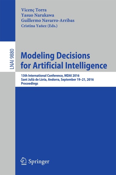 Vicenç Torra, Yasuo Narukawa, Guillermo Navarro-Arribas, Cristina Yañez - Modeling Decisions for Artificial Intelligence, Häftad