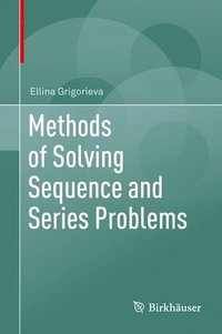 bokomslag Methods of Solving Sequence and Series Problems