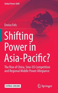 bokomslag Shifting Power in Asia-Pacific?