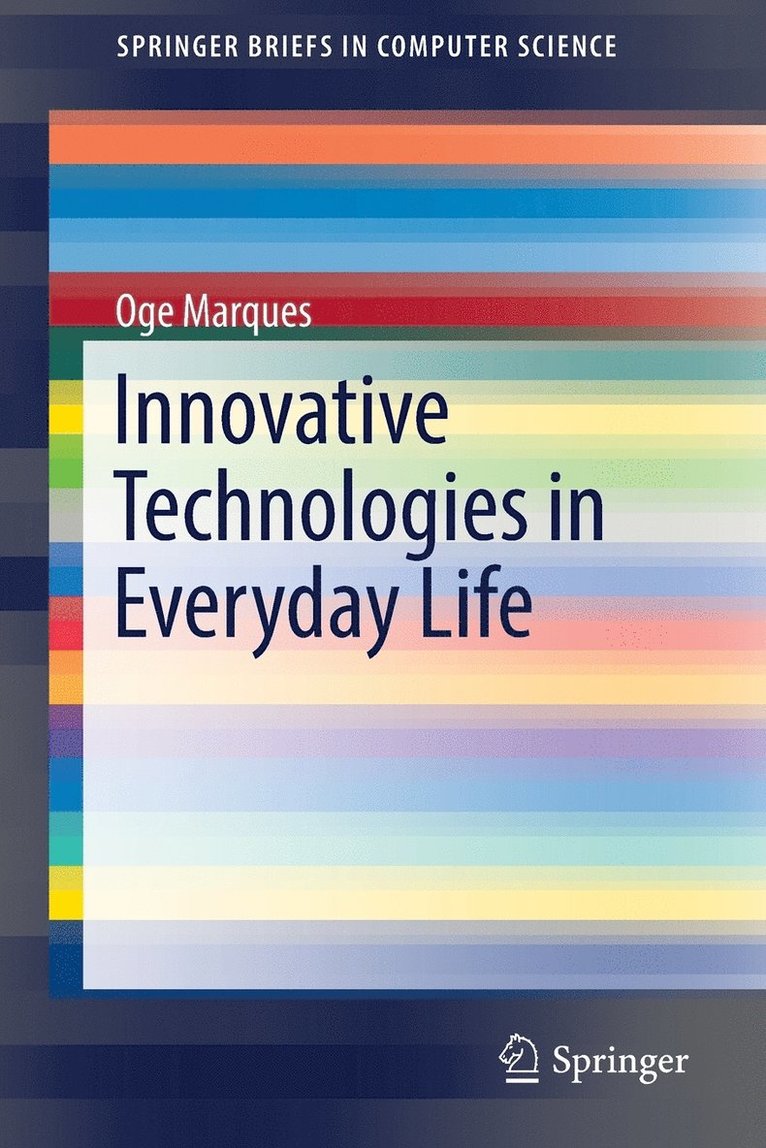 Innovative Technologies in Everyday Life 1