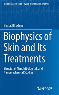 bokomslag Biophysics of Skin and Its Treatments