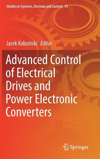 bokomslag Advanced Control of Electrical Drives and Power Electronic Converters