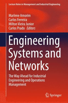 Marlene Amorim, Carlos Ferreira, Milton Vieira Junior, Carlos Prado - Engineering Systems and Networks, Inbunden