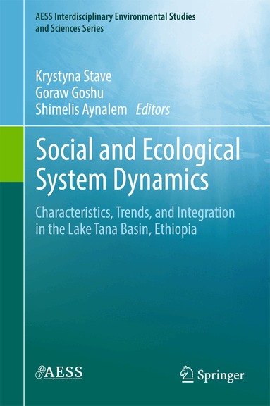 Krystyna Stave, Goraw Goshu, Shimelis Aynalem - Social and Ecological System Dynamics, Inbunden