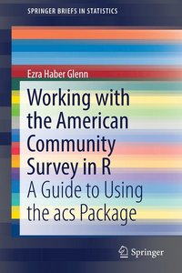 bokomslag Working with the American Community Survey in R