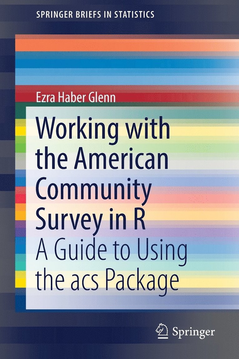 Working with the American Community Survey in R 1