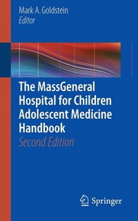 bokomslag The MassGeneral Hospital for Children Adolescent Medicine Handbook