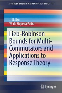 bokomslag Lieb-Robinson Bounds for Multi-Commutators and Applications to Response Theory