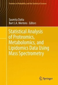 bokomslag Statistical Analysis of Proteomics, Metabolomics, and Lipidomics Data Using Mass Spectrometry