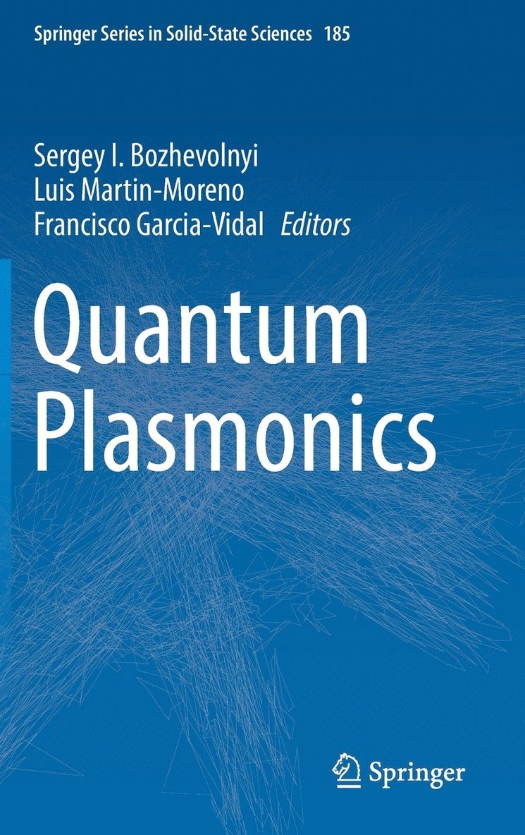 Sergey I. Bozhevolnyi, Luis Martin-Moreno, Francisco Garcia-Vidal - Quantum Plasmonics, Inbunden