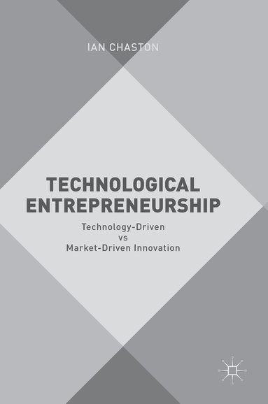 bokomslag Technological Entrepreneurship