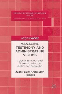 Managing Testimony and Administrating Victims 1