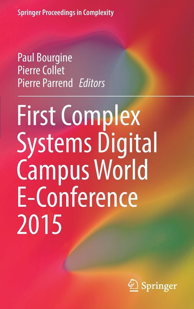 First Complex Systems Digital Campus World E-Conference 2015 1