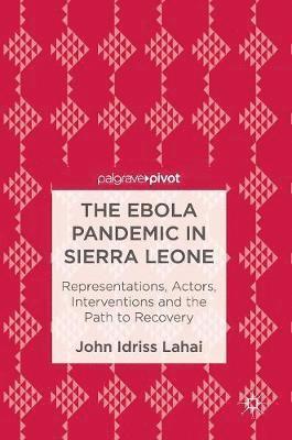 bokomslag Ebola Pandemic in Sierra Leone
