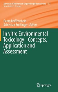 bokomslag In vitro Environmental Toxicology - Concepts, Application and Assessment