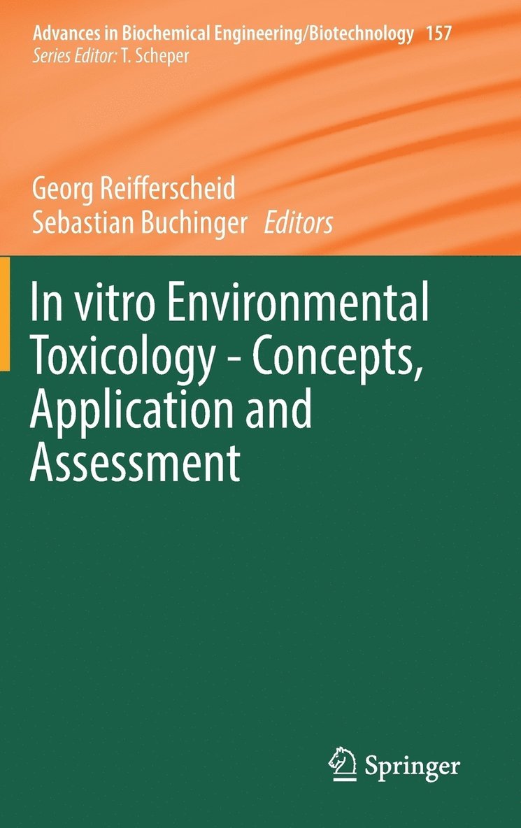 In vitro Environmental Toxicology - Concepts, Application and Assessment 1