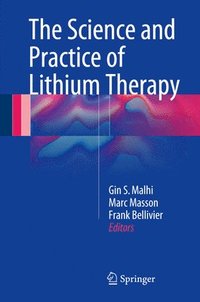 bokomslag The Science and Practice of Lithium Therapy