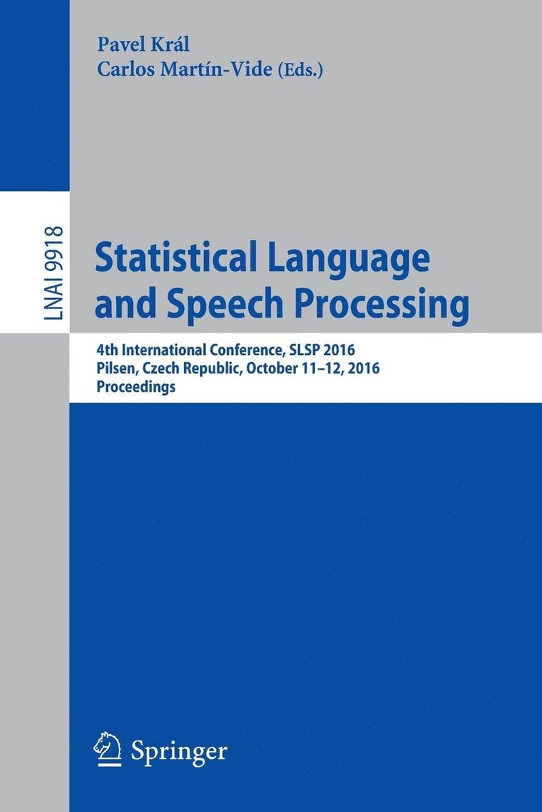 Statistical Language and Speech Processing 1