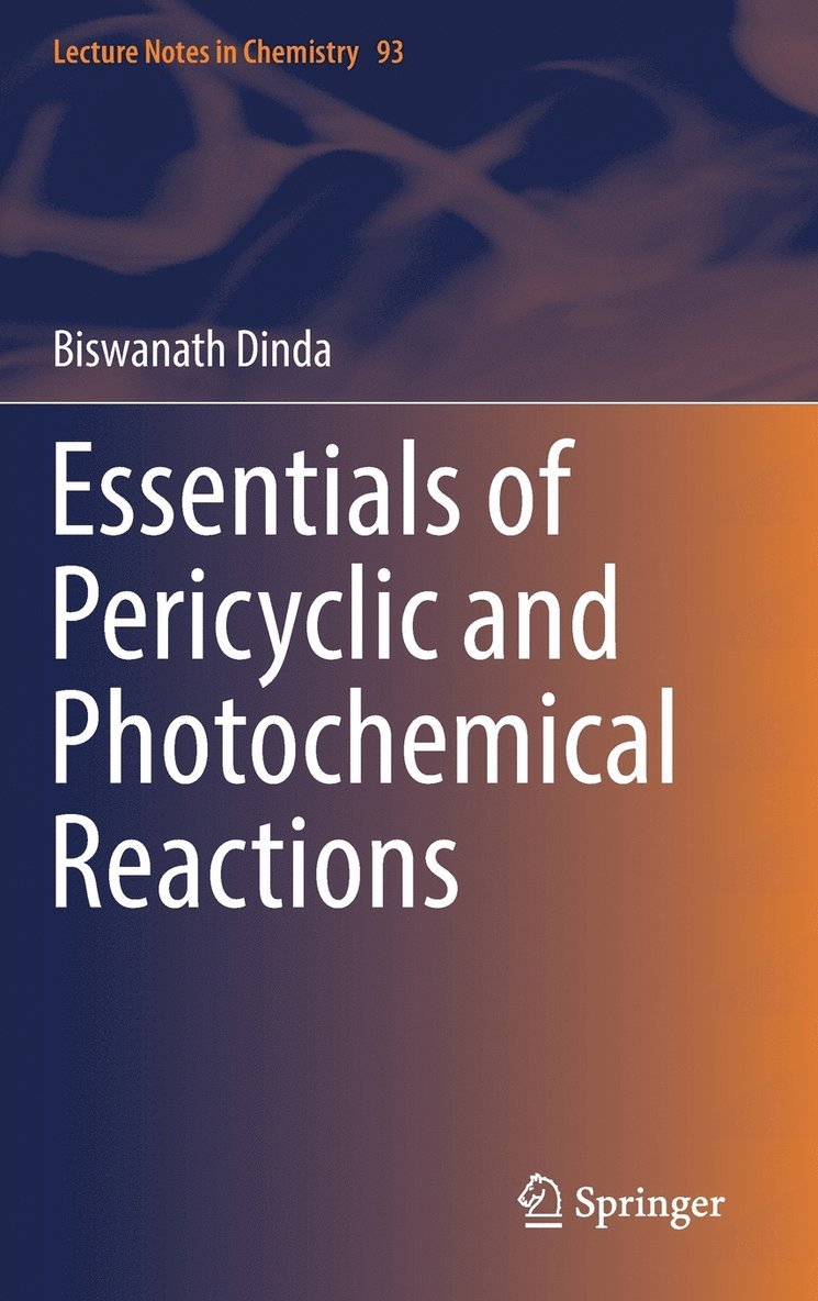 Essentials of Pericyclic and Photochemical Reactions 1