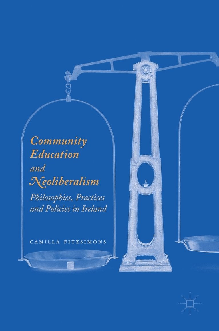 Community Education and Neoliberalism 1