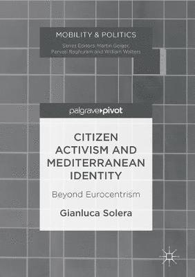 Gianluca Solera - Citizen Activism and Mediterranean Identity, Inbunden