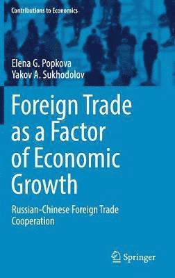 bokomslag Foreign Trade as a Factor of Economic Growth