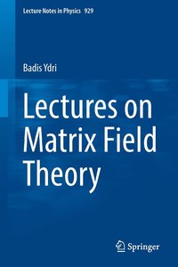 bokomslag Lectures on Matrix Field Theory