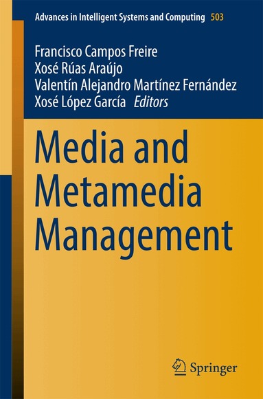 Francisco Campos Freire, Xosé Rúas Araújo, Valentín Alejandro Martínez Fernández, Xosé López García - Media and Metamedia Management, Häftad