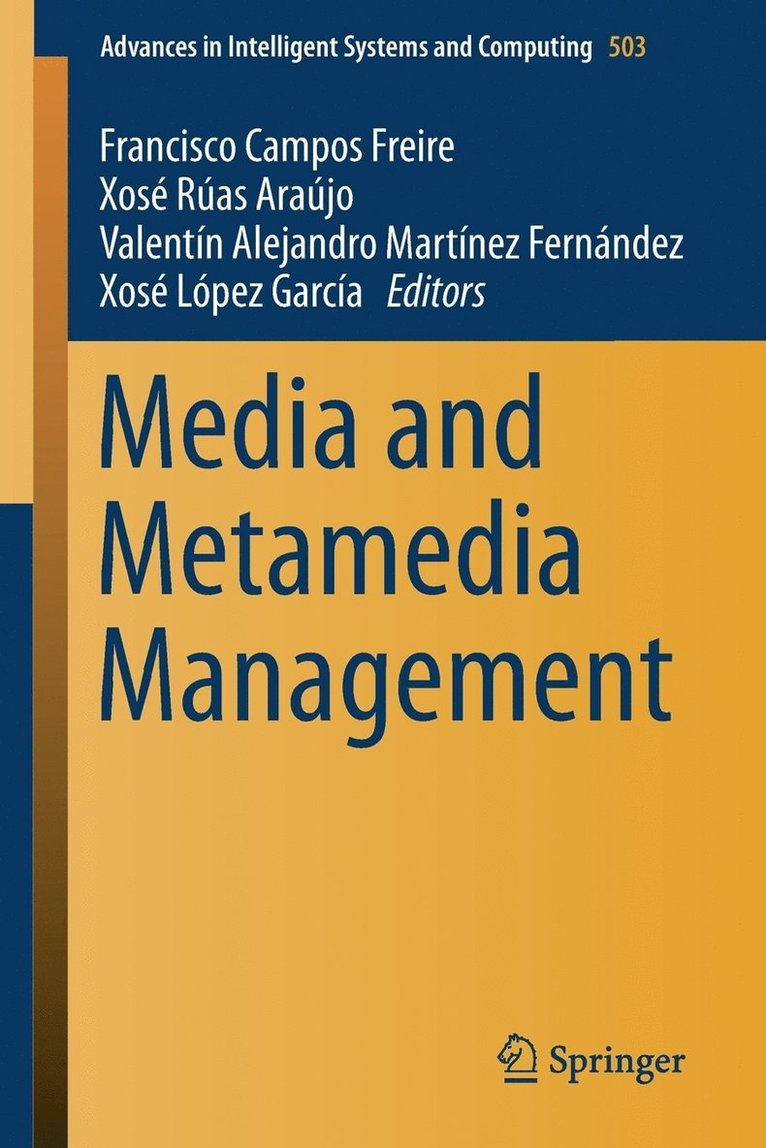 Francisco Campos Freire, Xosé Rúas Araújo, Valentín Alejandro Martínez Fernández, Xosé López García, Va Rúas Araújo, Xosé - Media and Metamedia Management, Häftad