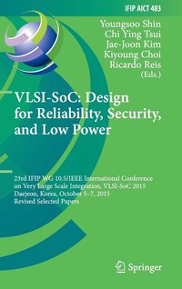 bokomslag VLSI-SoC: Design for Reliability, Security, and Low Power